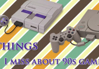 4 things I miss about 90s gaming